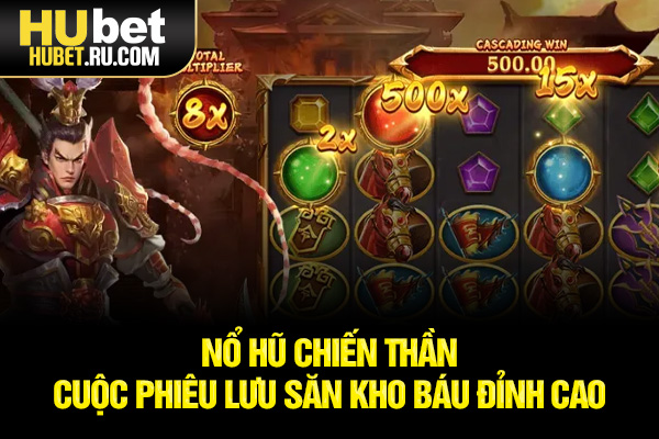 Nổ Hũ Chiến Thần